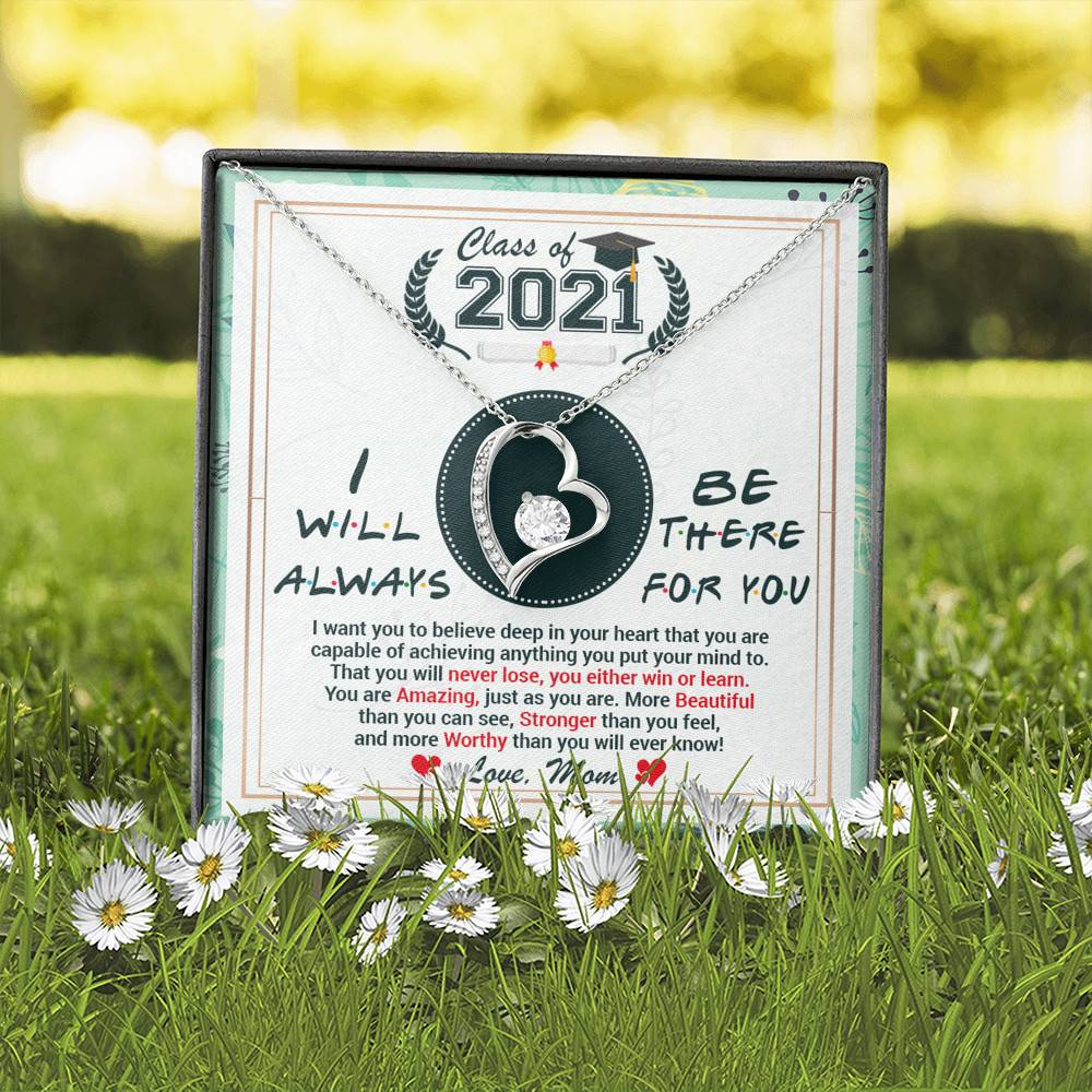 Class Of 2021 Friends I Will Always Be There For You You Are Amazing Just As You Are Forever Love Necklace