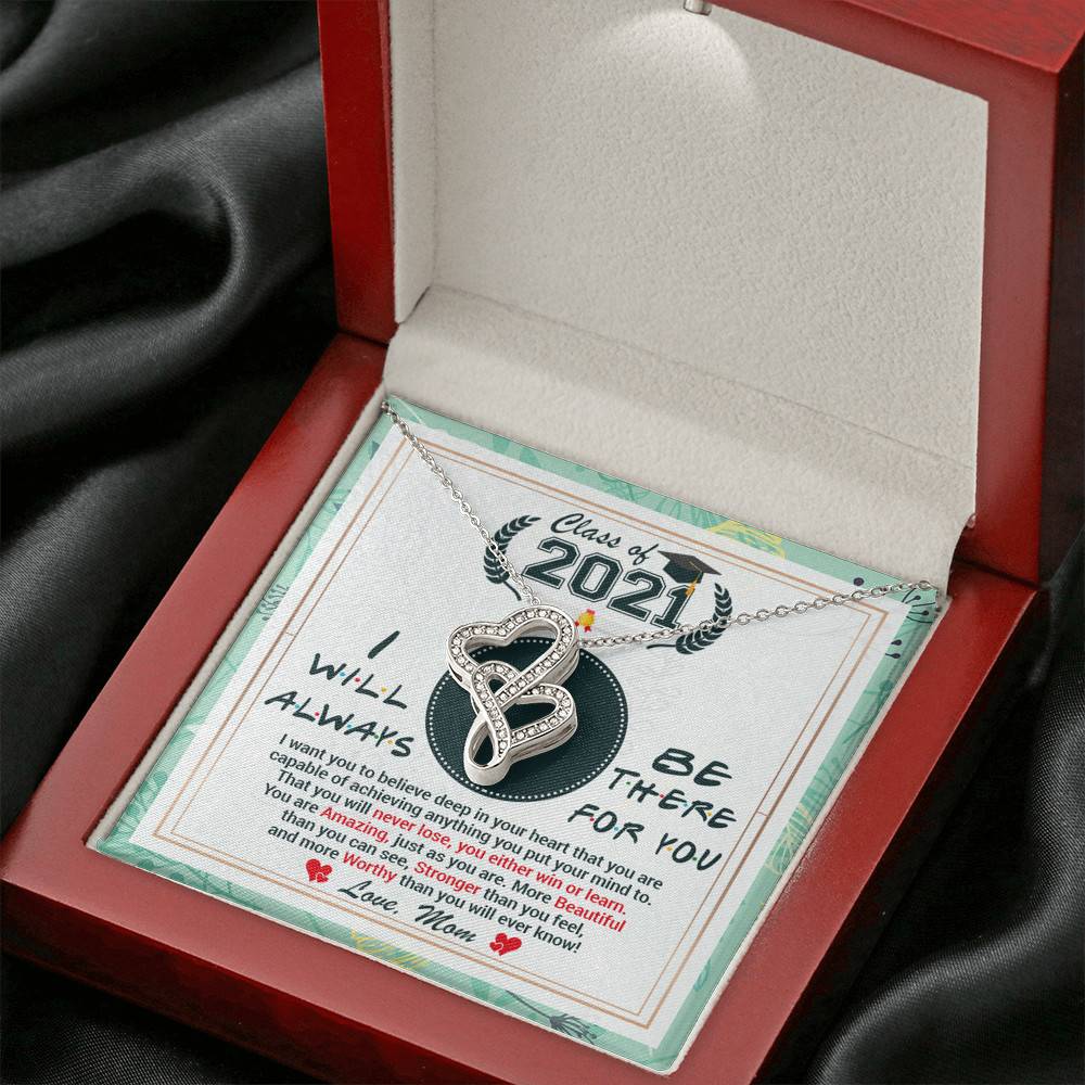Class Of 2021 Friends I Will Always Be There For You You Are Amazing Just As You Are Double Hearts Necklace Class Of 2021 Friends I Will Always Be There For You You Are Amazing Just As You Are Double Hearts Necklace