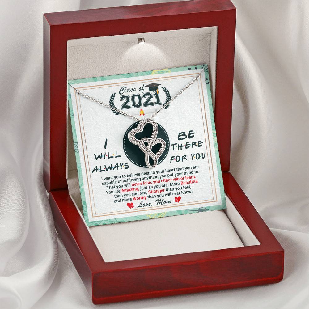 Class Of 2021 Friends I Will Always Be There For You You Are Amazing Just As You Are Double Hearts Necklace Class Of 2021 Friends I Will Always Be There For You You Are Amazing Just As You Are Double Hearts Necklace