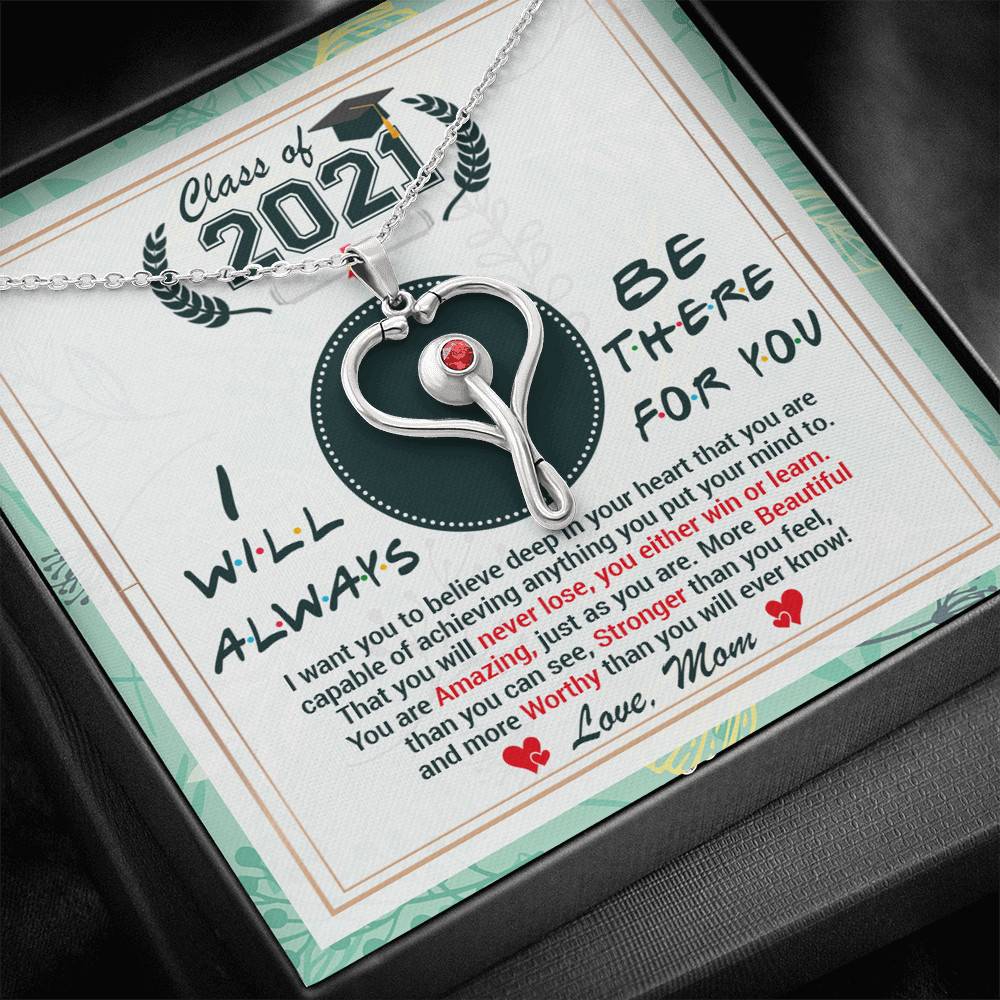 Class Of 2021 Friends I Will Always Be There For You You Are Amazing Just As You Are Stethoscope Necklace