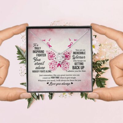 To A Truly Inspiring Fighter Love Knot Pendant Necklaces - Breast Cancer Warrior Gift