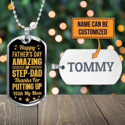 Alternative view of Happy Father's Day Amazing Step-Dad Thanks for Putting up With My Mom Dog Tag Pendant Necklace - Gifts for Dad