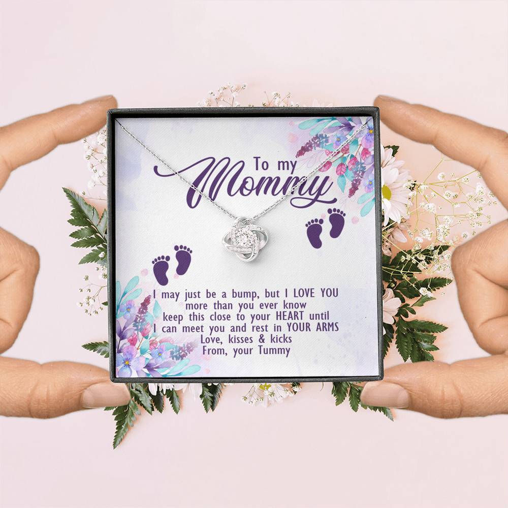 To My Mommy I May Just Be A Bump But I Love You More Than You Ever Know Love Your Tummy Love Knot Necklace