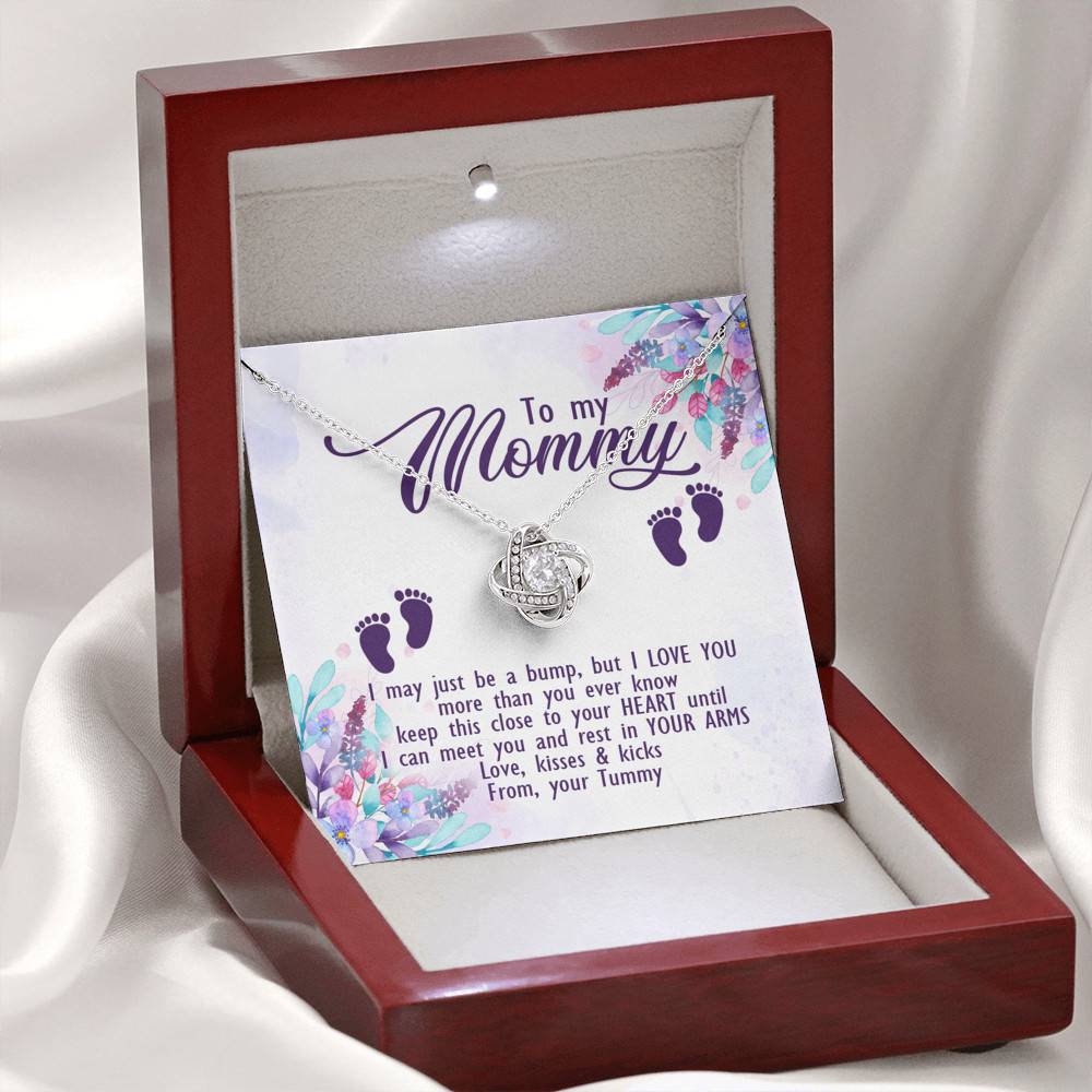 To My Mommy I May Just Be A Bump But I Love You More Than You Ever Know Love Your Tummy Love Knot Necklace