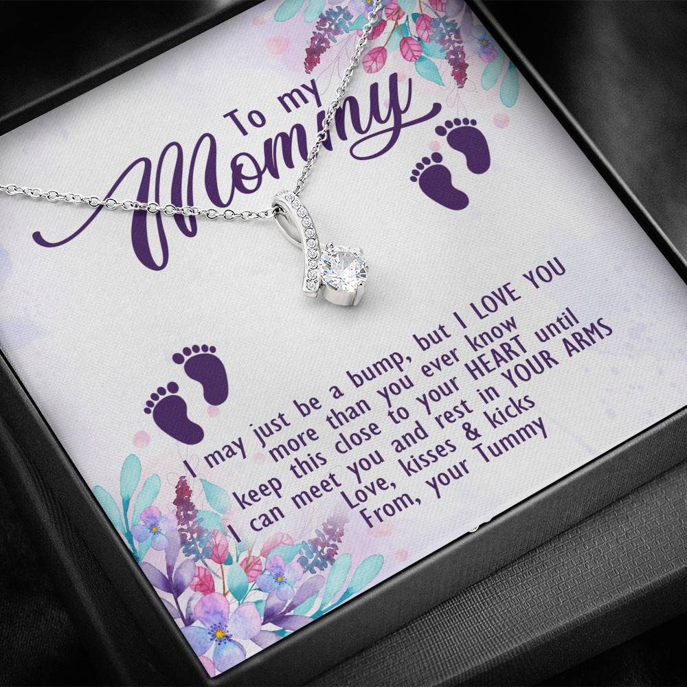 To My Mommy I May Just Be A Bump But I Love You More Than You Ever Know Love Your Tummy Alluring Beauty Necklace
