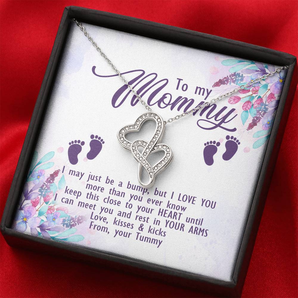 To My Mommy I May Just Be A Bump But I Love You More Than You Ever Know Love Your Tummy Double Hearts Necklace
