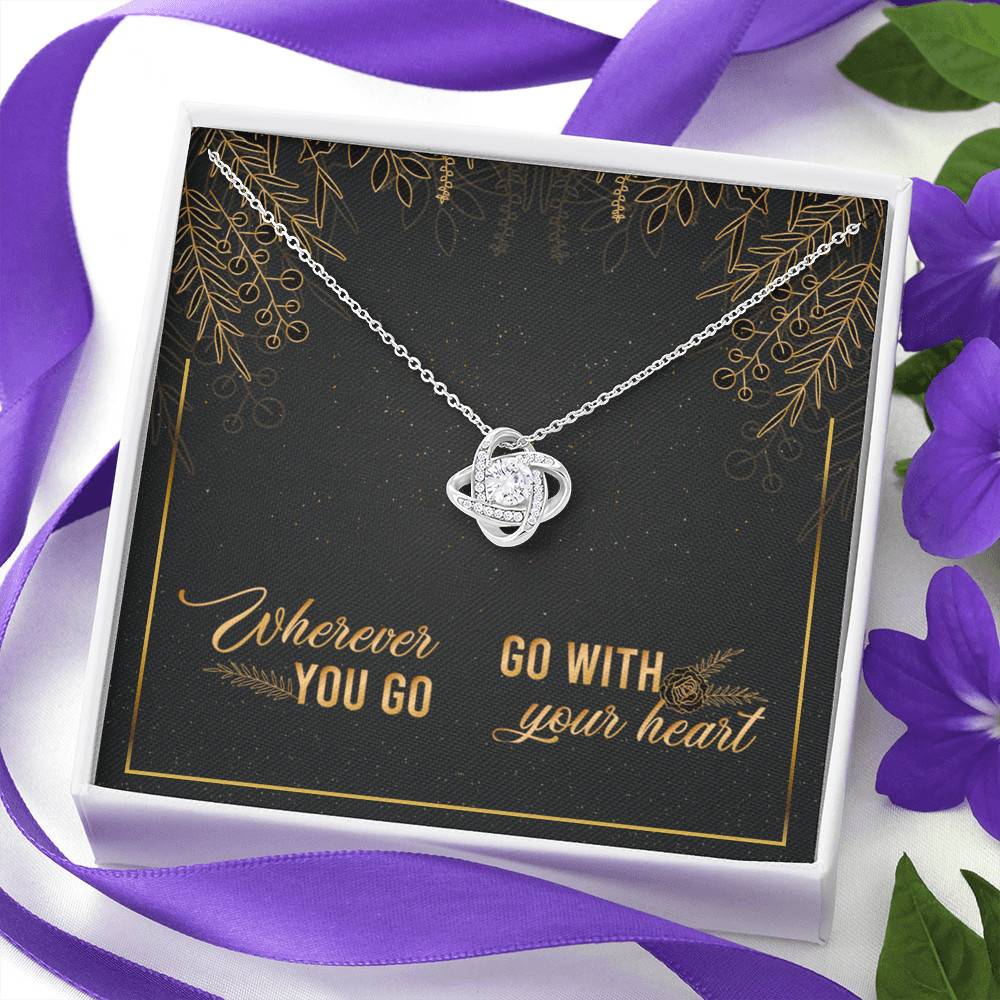 Graduation Gift for Daughter Wherever You Go Go with Your Heart Love Knot Pendant Necklace