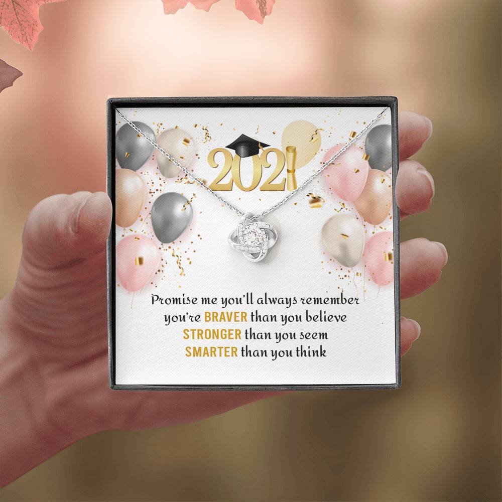 You're Braver Than You Believe Stronger Than You Seem Love Knot Necklace - Graduation Gift Necklace