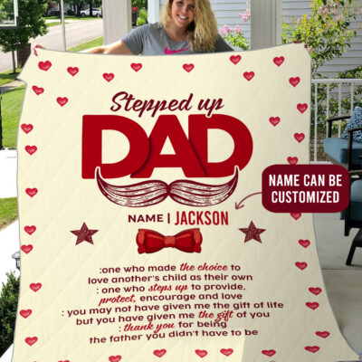 Personalized Stepped Up Dad One Who Made The Choice To Love Another's Child Fleece Blanket - Sherpa Blanket