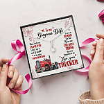 To My Gorgeous Wife When I Tell You I Love You I Don't Say It Out Of Habit Love Your Trucker Alluring Beauty Necklace