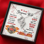 To My Gorgeous Wife When I Tell You I Love You I Don't Say It Out Of Habit Love Your Firefighter Double Hearts Necklace