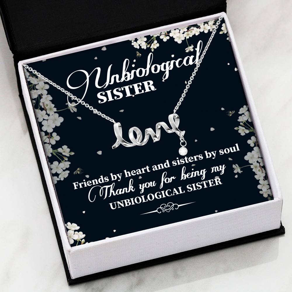 Unbiological Sister Friends By Heart And Sisters By Soul Scripted Love Necklace - Bestie Gifts for Women Jewelry