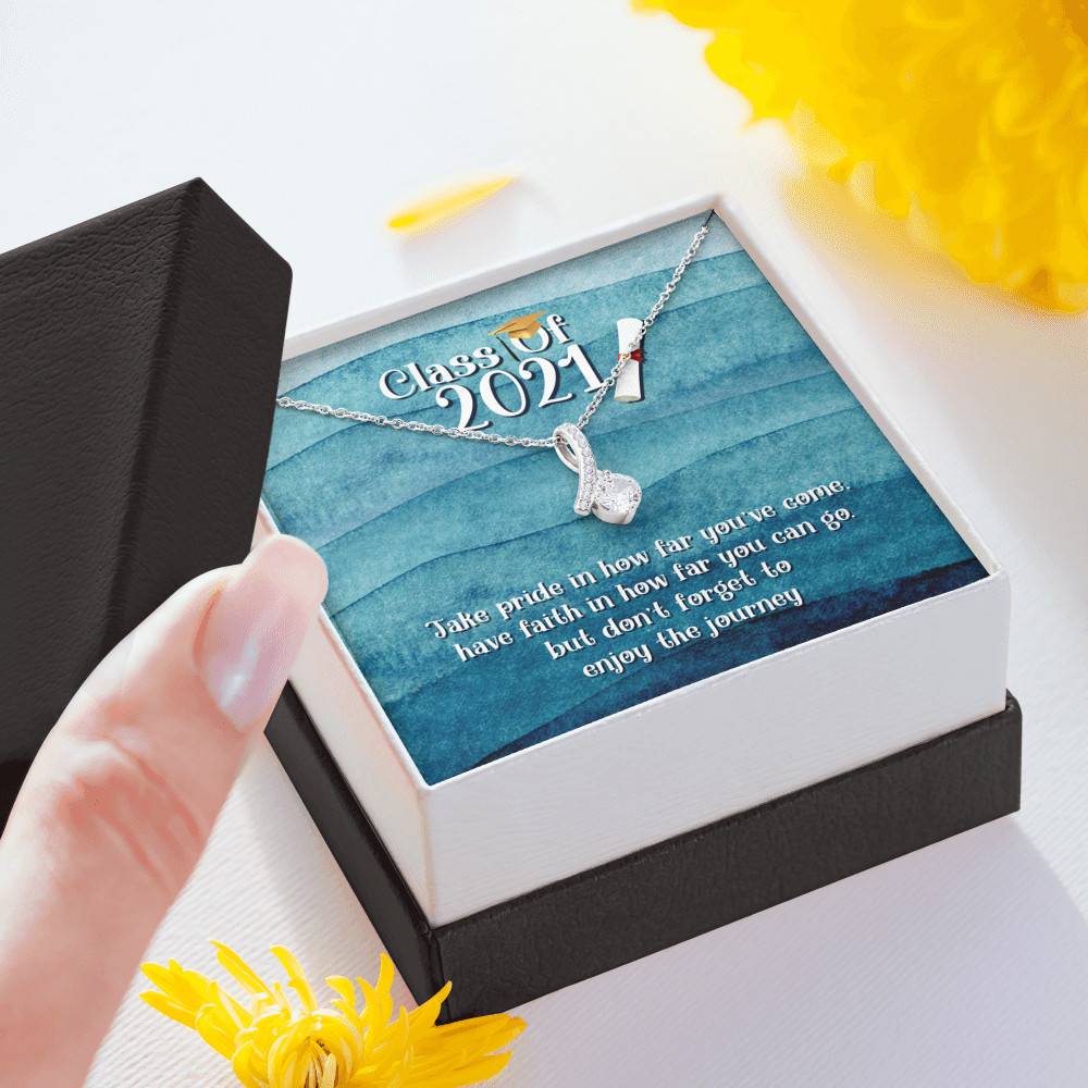 Take Pride In How Far You Can Come Class Of 2021 Alluring Beauty Necklace - Graduation Gift Necklace
