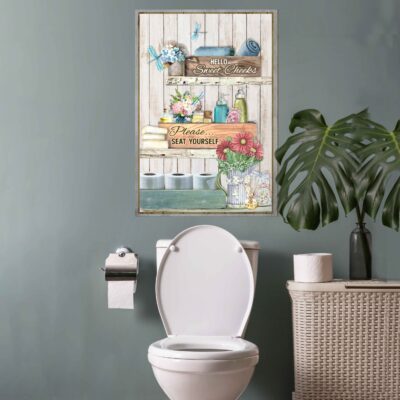 Hello Sweet Cheeks Please Seat Yourself Funny Bathroom Toilet Wrapped Framed Canvas Prints - Unframed Poster