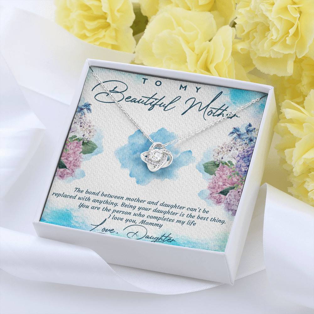The Bond Between Mother And Daughter Cant Be Replaced Love Knot Necklace - Mother Daughter Gift Necklace