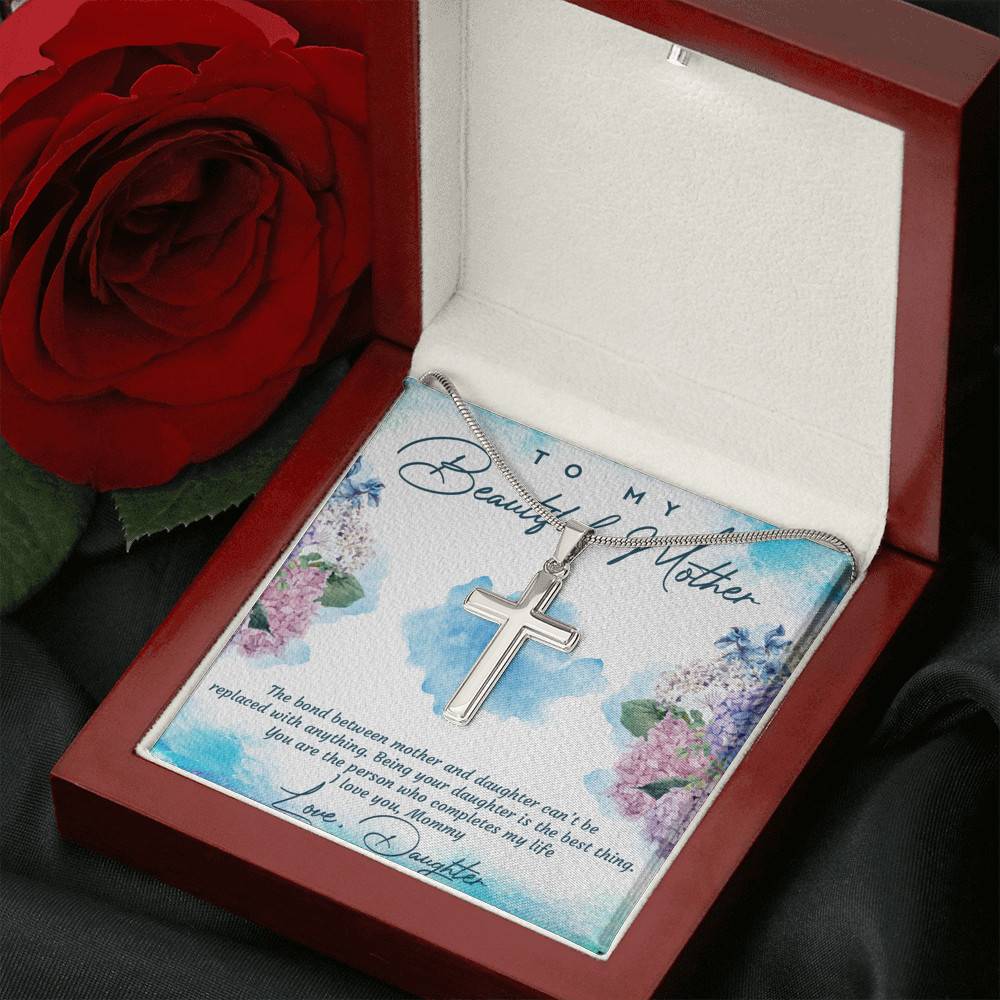 The Bond Between Mother And Daughter Cant Be Replaced Artisan Crafted Cross Necklace - Mother Daughter Gift Necklace