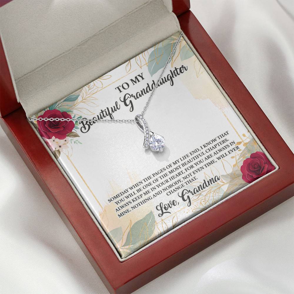 To My Beautiful Granddaughter You Will Be One Of The Most Beautiful Chapters Alluring Beauty Pendant Necklace