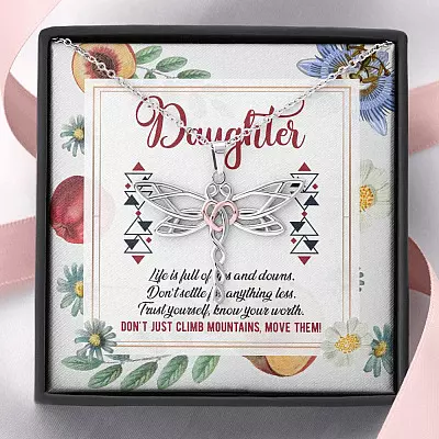 Daughter Life Is Full Of Ups And Downs Don't Just Climb Mountain Move Them Dragonfly Pendant Necklace