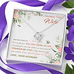 To My Smokin' Hot Wife Never Forget I Love You From Husband Love Knot Necklace