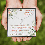 To My Smokin' Hot Wife Never Forget I Love You From Husband Alluring Beauty Necklace