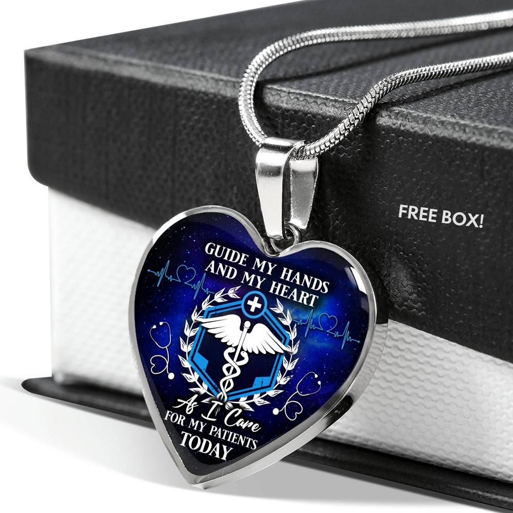 Guide My Hands And My Heart As I Care For My Patients Today Heart Pendant Necklace