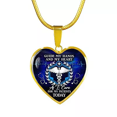 Guide My Hands And My Heart As I Care For My Patients Today Heart Pendant Necklace