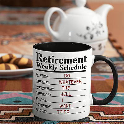 Retirement Weekly Schedule Accent Mug - Funny Retirement Mug