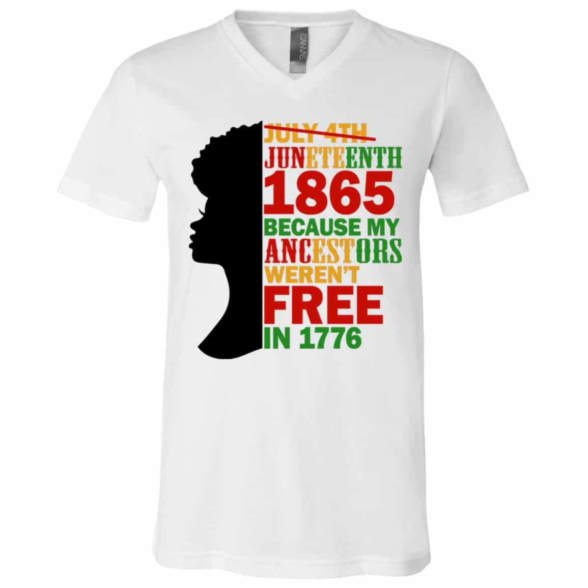 Juneteenth 1865 Because My A Shirt, White, V-Neck T-Shirt