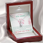 To My Dog Mama Until We Meet Again I Woof Love You Alluring Beauty Pendant Necklace