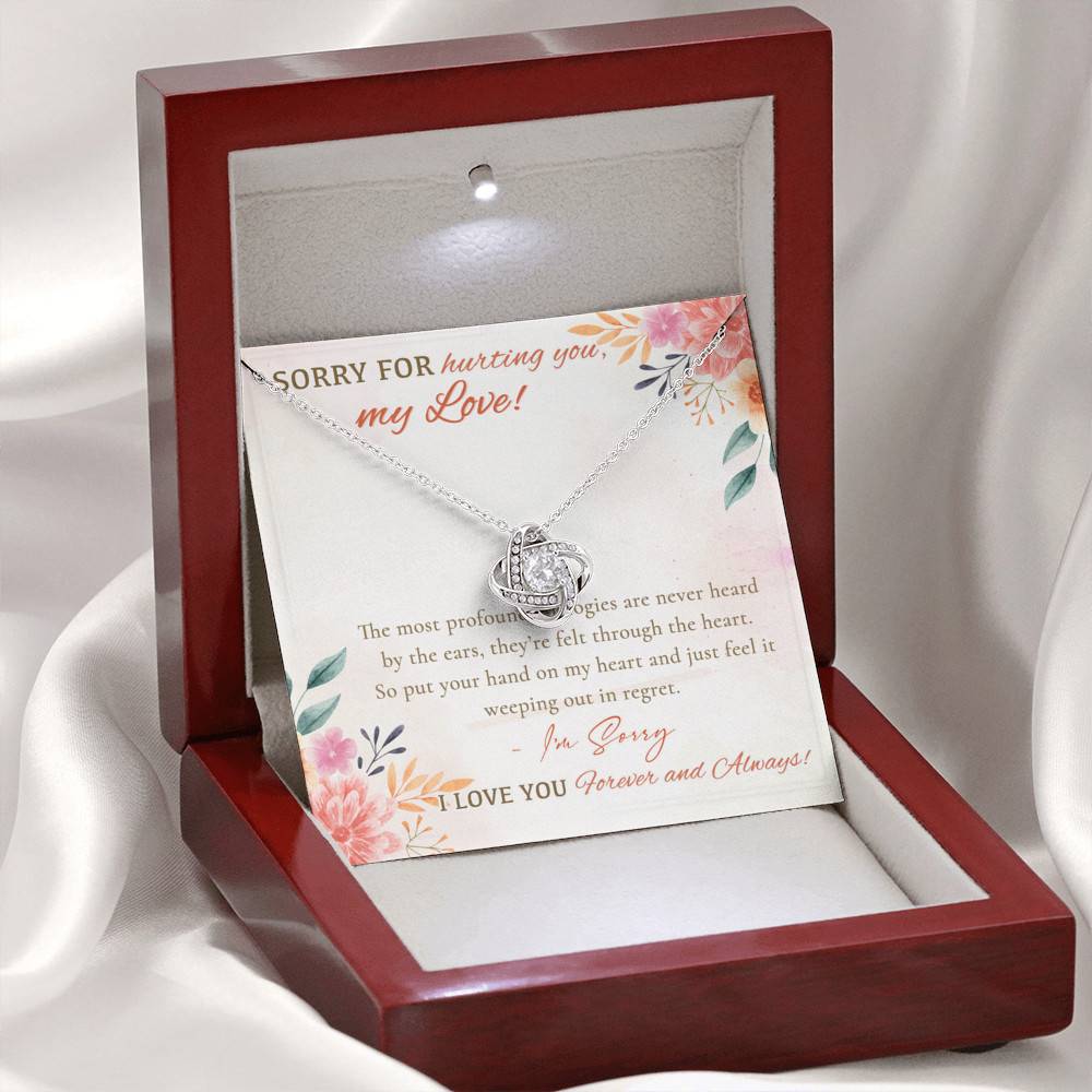 Sorry For Hurting You My Love I'm Sorry I Love You Forever And Always Apology Gifts Love Knot Necklace