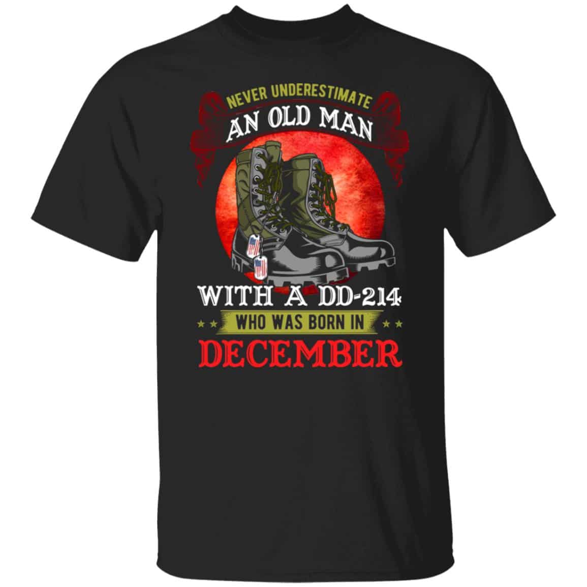 Never Underestimat dec Veteran Gifts, Black, Unisex T-Shirt