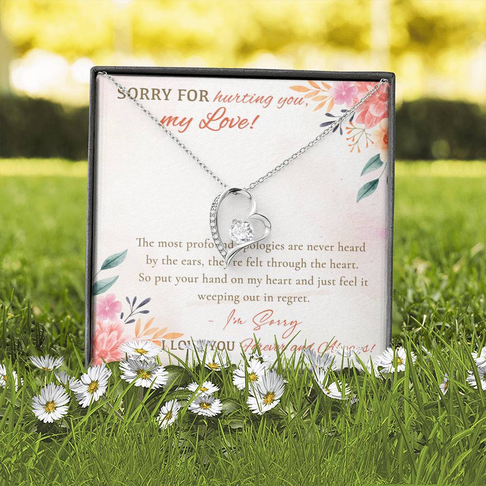 Sorry For Hurting You My Love I'm Sorry I Love You Forever And Always Forever Love Heart Pendant Necklace