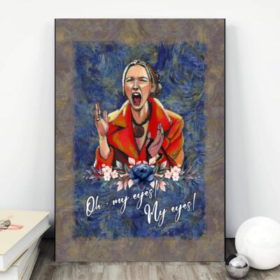 Oh My Eyes My Eyes Funny Meme Friends Saying Phoebe Framed Canvas – Unframed Poster – Bathroom Decor Wall Art