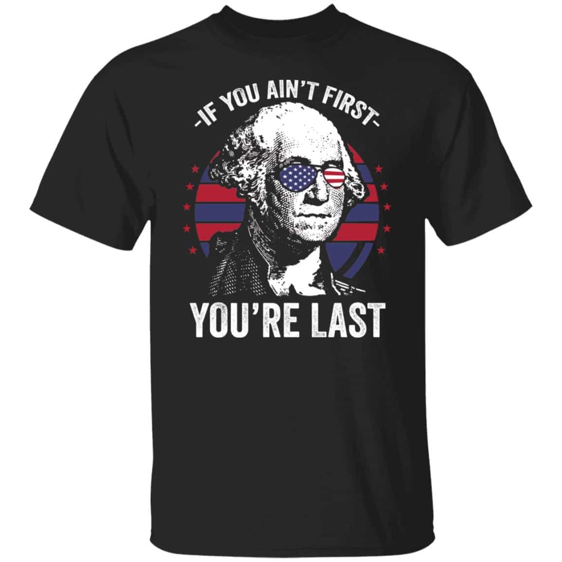 aint first, Black, Unisex T-Shirt aint first, Black, Unisex T-Shirt
