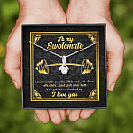 To My Swolemate I Just Want To Cuddle Grab Your Butt You Get Me So Worked Up Alluring Beauty Necklace