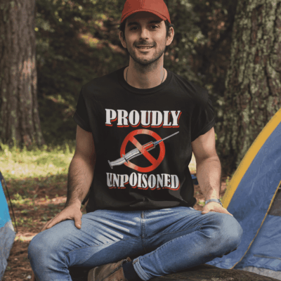 Alternative view of Proudly Unpoisoned T-Shirt - Anti Vax Vaccine Free Shirt