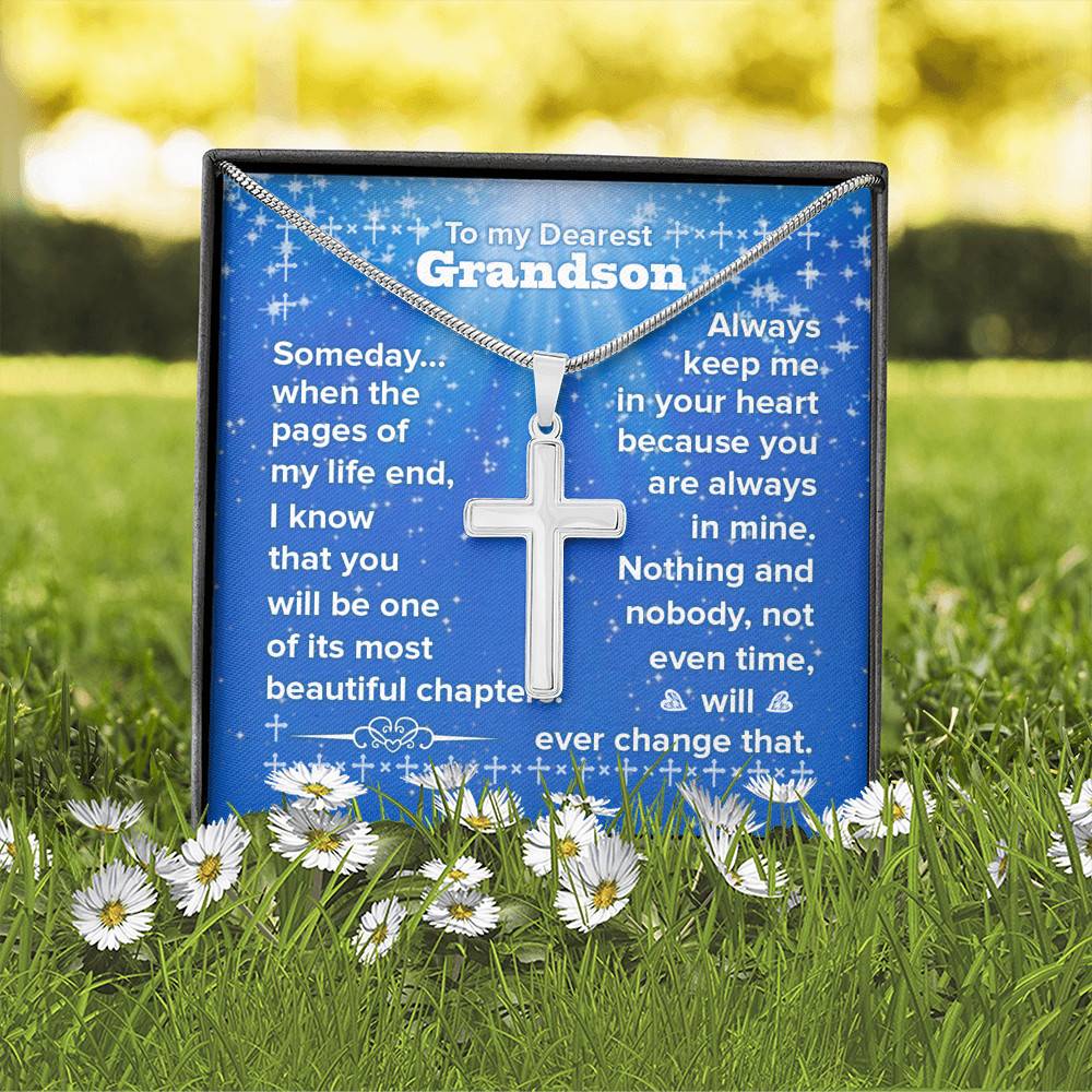 To My Grandson You Will Be One Of My Most Beautiful Chapters Artisan Crafted Cross Necklace
