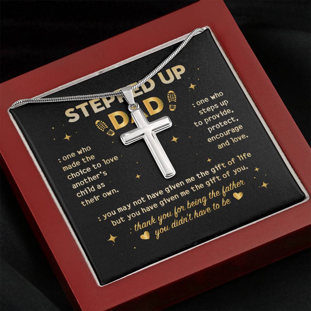 Stepped Up Dad One Who Made The Choice To Love Another's Child Step Dad Christian Cross Pendant Necklace