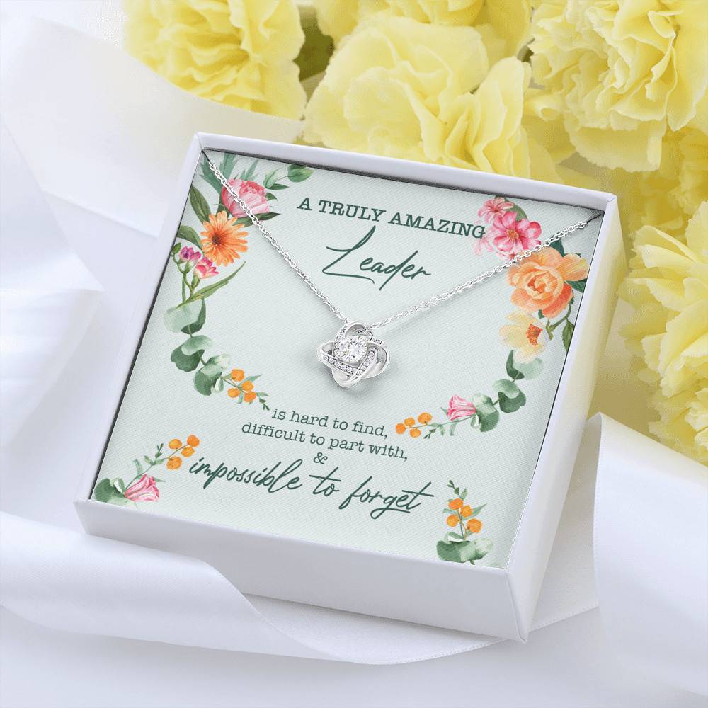 A Truly Amazing Leader Is Hard To Find Love Knot Necklace - Boss Necklace Retirement Gift - Leadership Gifts