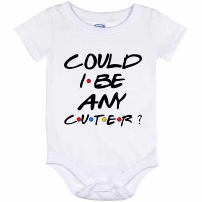 Could I Be Any Cuter Onesie, White, Baby Onesie - 12 Month