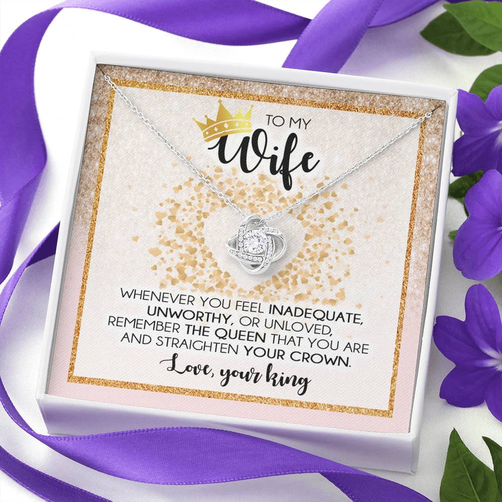 To My Wife Whenever You Feel Inadequate Love Knot Necklace - Wife Necklace From Husband - Anniversary Gifts