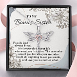 To My Bonus Sister Family Isn't Always Blood It's The People In Your Life Dragonfly Necklace To My Bonus Sister Family Isn't Always Blood It's The People In Your Life Dragonfly Necklace