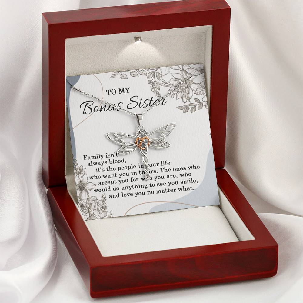 To My Bonus Sister Family Isn't Always Blood It's The People In Your Life Dragonfly Necklace To My Bonus Sister Family Isn't Always Blood It's The People In Your Life Dragonfly Necklace