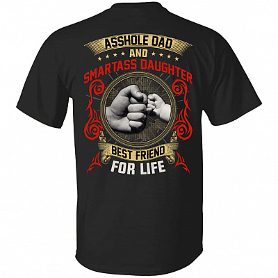 Asshole Dad and Smartass, Black, Unisex T-Shirt
