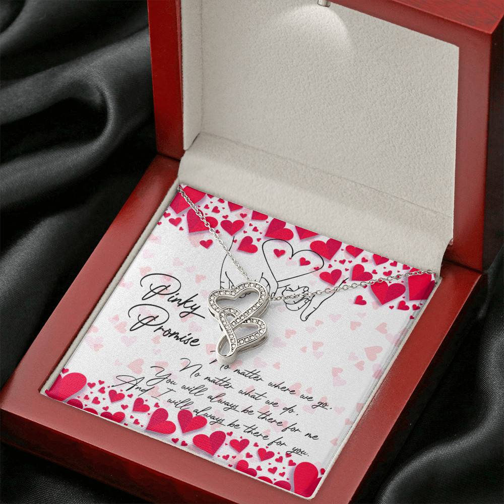 Pinky Promise I Will Always Be There For You Double Hearts Necklace - Friendship Distance Gifts copy
