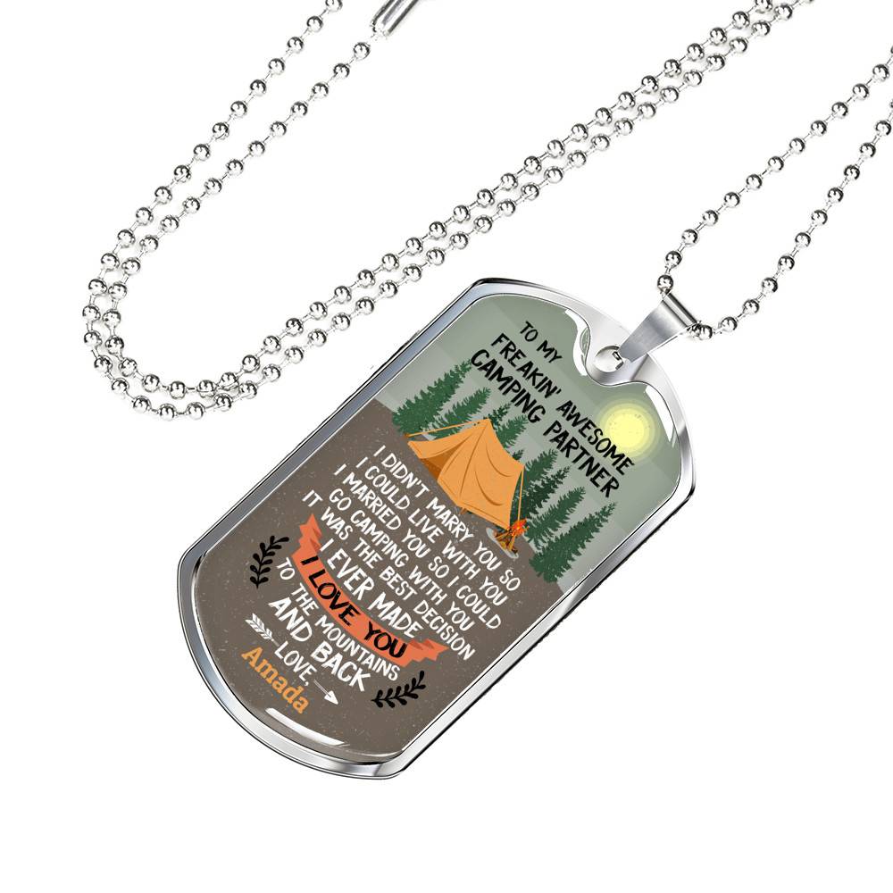 Personalized To My Freakin' Awesome Camping Partner I Love You To The Mountains And Back Dog Tag Pendant Necklace