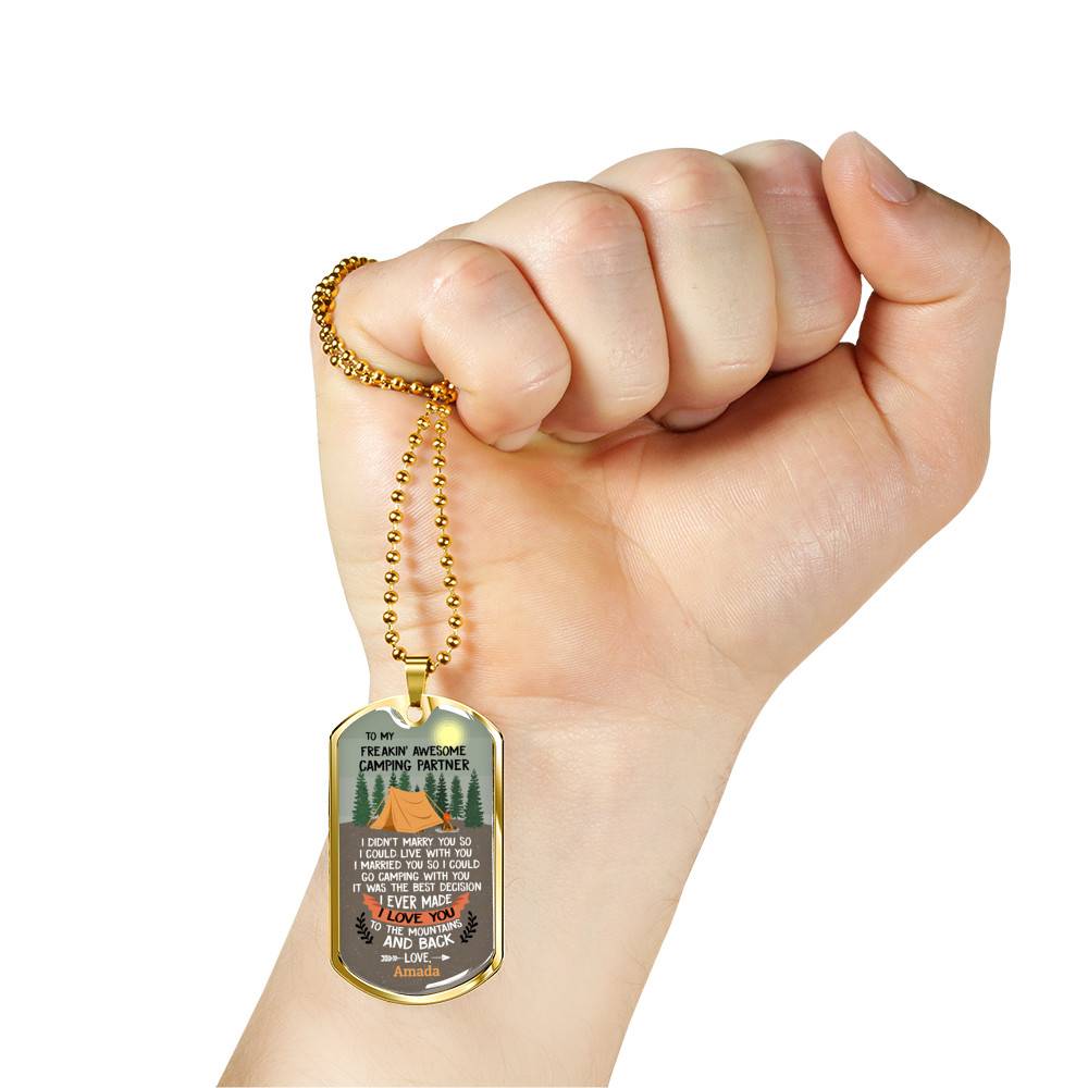 Personalized To My Freakin' Awesome Camping Partner I Love You To The Mountains And Back Dog Tag Pendant Necklace