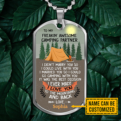 Personalized To My Freakin' Awesome Camping Partner I Love You To The Mountains And Back Dog Tag Pendant Necklace