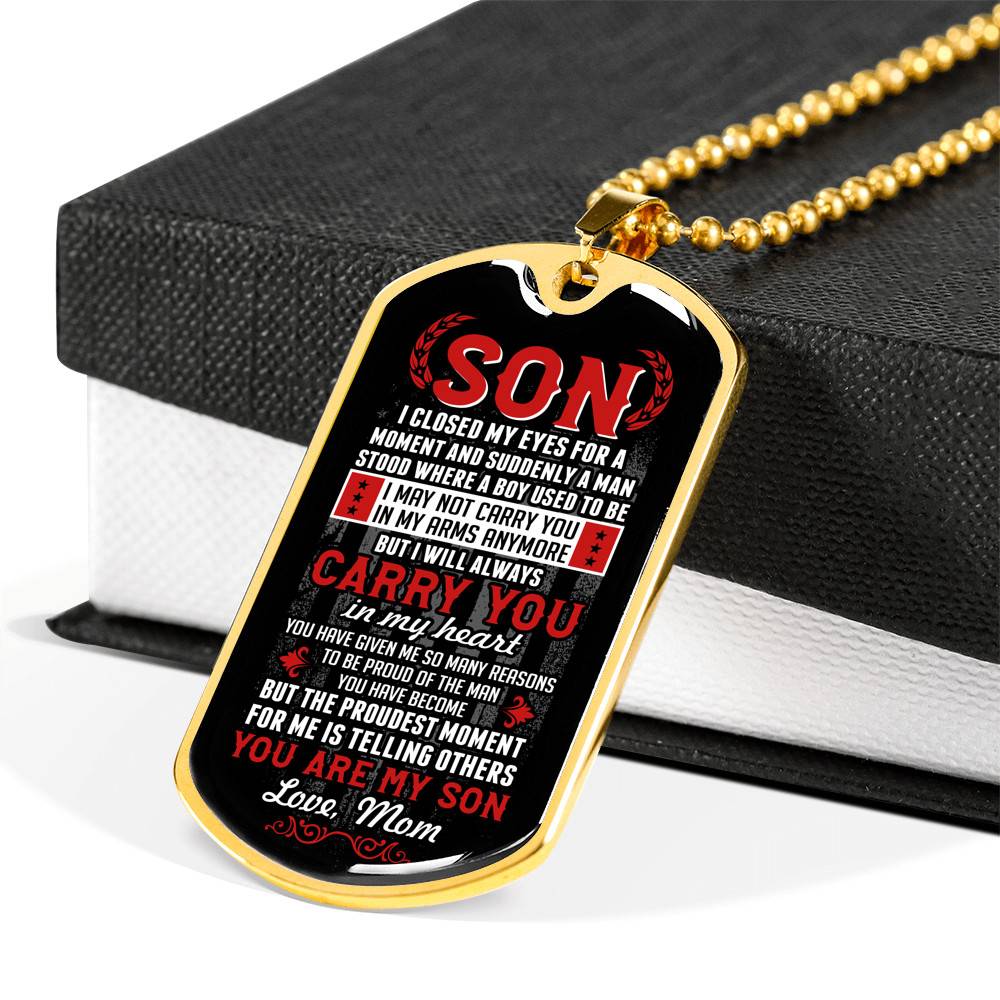 Son I Closed My Eyes For A Moment And Suddenly A Man Stood Where A Boy Used To Be From Mom Dog Tag Pendant Necklace