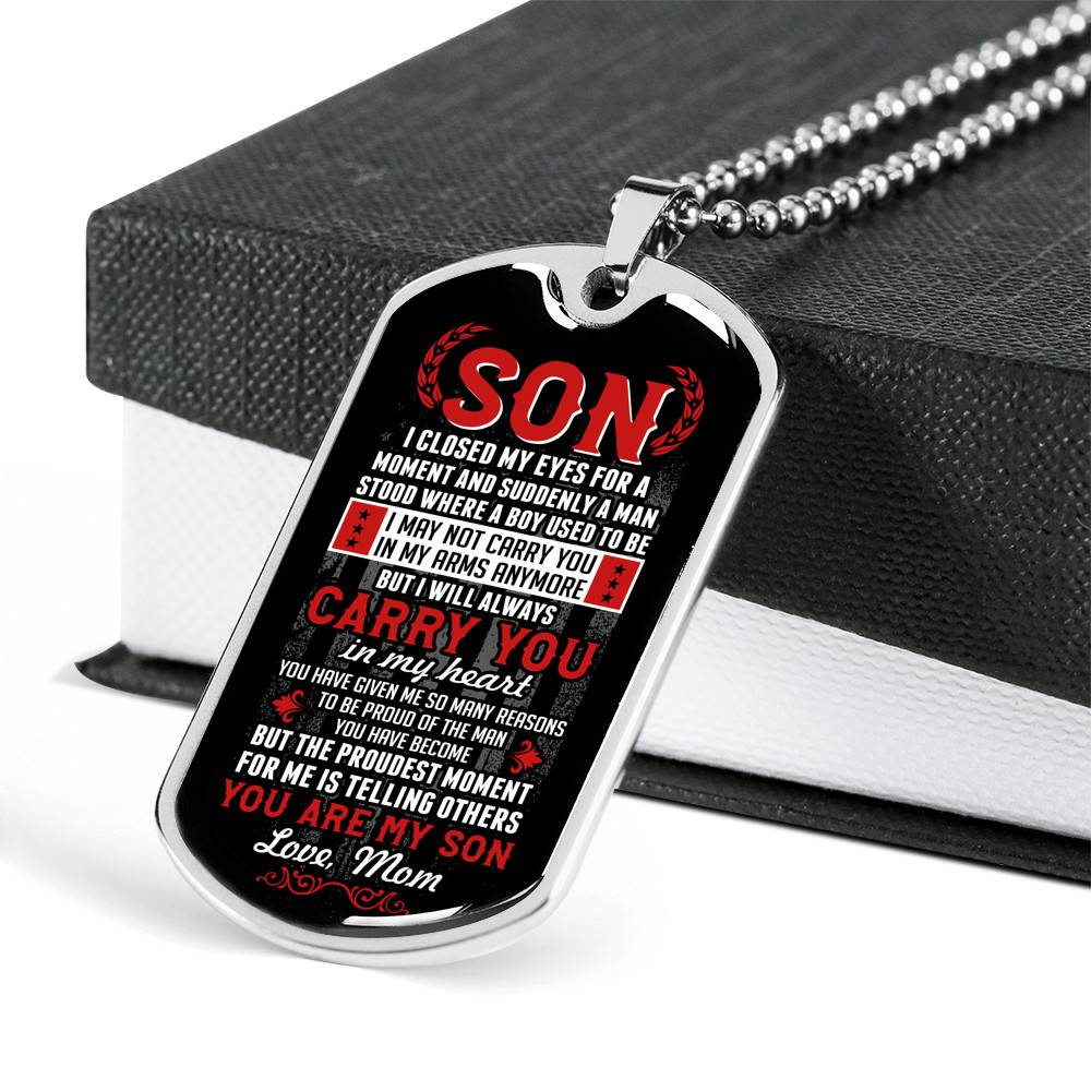 Son I Closed My Eyes For A Moment And Suddenly A Man Stood Where A Boy Used To Be From Mom Dog Tag Pendant Necklace